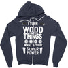 super power i turn wood funnz slogan mz power Zipper Hoodie