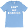 fart  loading T-Shirt