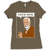 your mom freud Ladies Fitted T-Shirt