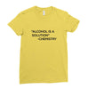 Alcohol Is A Solution Ladies Fitted T-Shirt