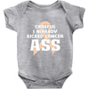 Careful I Already Kicked Cancer Ass Baby Bodysuit