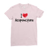I Love Acupuncture Ladies Fitted T-Shirt