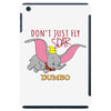 Don't Just Fly Soar Dumbo iPad Mini