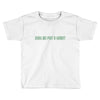 shall we play game Toddler T-shirt