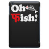 oh fish iPad Mini