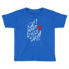 oh what a lovely day Toddler T-shirt
