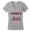 I'm Your Father's Day Gift Mom Says You're Welcome Girl Women's V-Neck T-Shirt