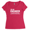 i'm an engineer i'm never wrong Women's Triblend Scoop T-shirt