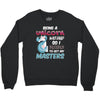being a unicorn Crewneck Sweatshirt
