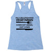 i'm a secondhand vegetarian. cows eat grass, i eat cows. Racerback Tank
