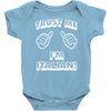 trust me i'm italian Baby Onesie