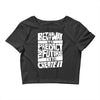 The Best Way to Predict the Future Is To Create It Crop Top
