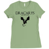 dracarys Ladies Fitted T-Shirt