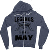 Legends Are Born In May Zipper Hoodie