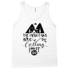 The Mountains, Are Callıng,  I Must Go Tank Top