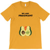 We Are Pregnant T-Shirt