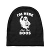 im here for the boos Baby Beanies