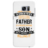 Super Cool Father Of A Freaking Awesome Son Samsung Galaxy S7 Edge