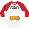 Waiting for Player 3 Gamer 3/4 Sleeve Shirt