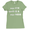 say eye Ladies Fitted T-Shirt