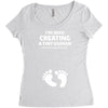I've Been Creating A Tiny Human What Have You Been Doing Today Women's Triblend Scoop T-shirt