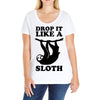 drop like a sloth Ladies Curvy T-Shirt