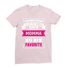I've Been Called A Lot Of Names But Momma Is My Favorite Ladies Fitted T-Shirt