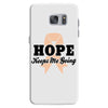 Hope Keeps Me Going Samsung Galaxy S7