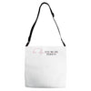 you're my person Adjustable Strap Totes