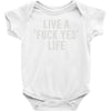 live a fxck yeah life Baby Onesie