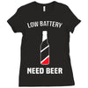 low battery   need beer Ladies Fitted T-Shirt