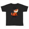 for fox sake Toddler T-shirt