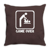game over daddy funny Throw Pillow