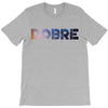 Dobre T-Shirt