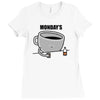 mondays Ladies Fitted T-Shirt