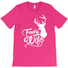 trophy wife deer T-Shirt