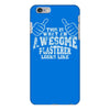 this is what an awesome plasterer looks like iPhone 6/6s Plus Case