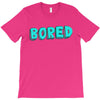 bored T-Shirt