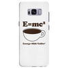 M=Mc2 Energy=Milk X Coffee Samsung Galaxy S8 Plus