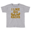 i like big racks Toddler T-shirt