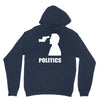 politics Unisex Hoodie