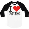 i love mum 3/4 Sleeve Shirt