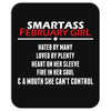 Smartass February Girl Mousepad