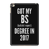 bs degree funny graduation iPad Mini 4
