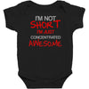 i'm not short awesome Baby Bodysuit