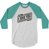 i love you stardust 3/4 Sleeve Shirt