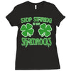 stop starting at my shamrocks Ladies Fitted T-Shirt
