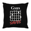 gsus saves chord Throw Pillow