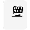 dont panic Mousepad