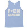 f cancer! Tank Top